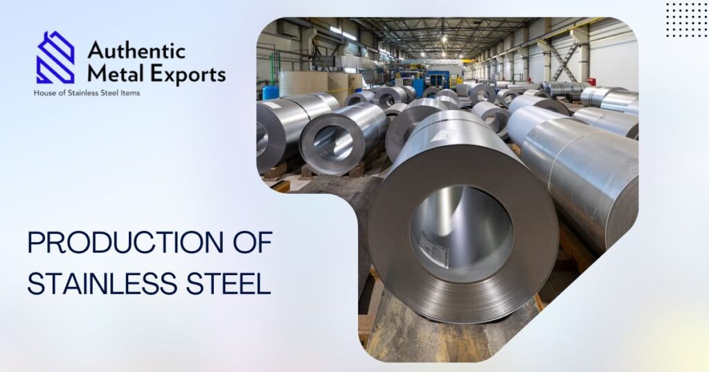 production of stainless steel