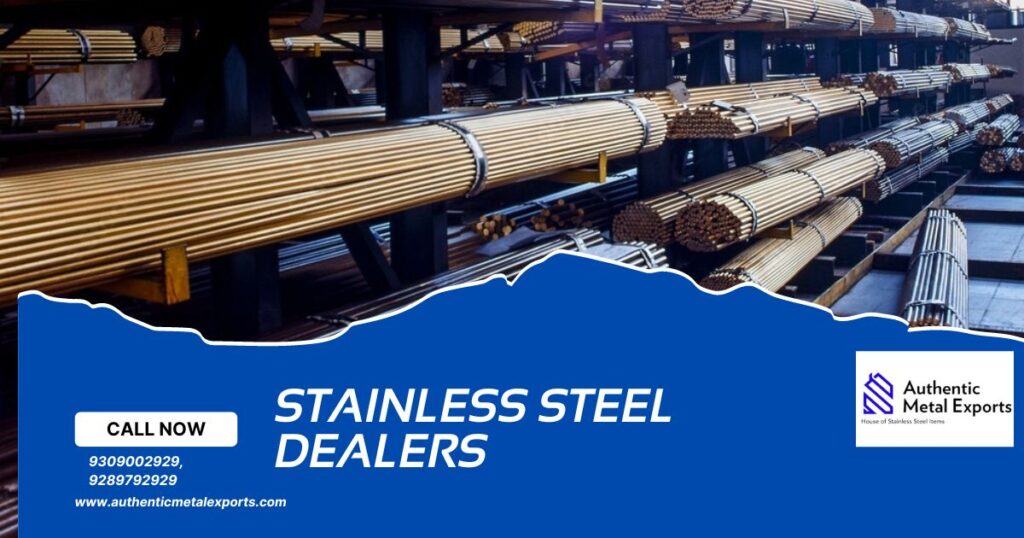 Stainless steel dealers in Delhi - Authentic metal exports